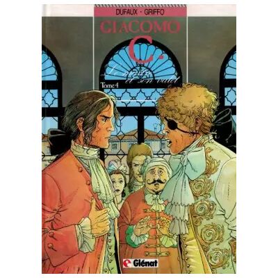Giacomo C, Tome 4 : Le Maître et son valet - Jean Dufaux, Griffo - Publicité Giacomo C, Tome 4 : Le Maître et son valet - Jean Dufaux, Griffo - Publicité