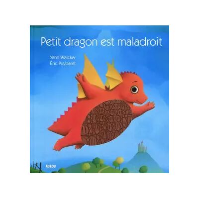 PETIT DRAGON EST MALADROIT (Collection Mes p'tits albums à toucher) - Yann Walcker, Eric Puybaret - Publicité PETIT DRAGON EST MALADROIT (Collection Mes p'tits albums à toucher) - Yann Walcker, Eric Puybaret - Publicité
