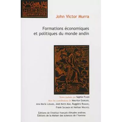 Formations économiques et politiques du monde andin - John Victor Murra, Collectif - Publicité Formations économiques et politiques du monde andin - John Victor Murra, Collectif - Publicité