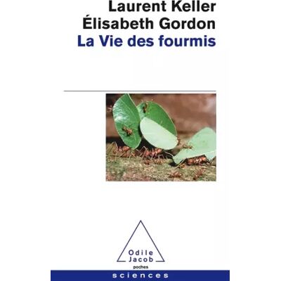 La Vie des fourmis - Laurent Keller, Élisabeth Gordon - Publicité La Vie des fourmis - Laurent Keller, Élisabeth Gordon - Publicité