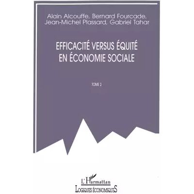 Efficacité versus équité en économie sociale, numéro 2 - Journées d'économie sociale - Publicité Efficacité versus équité en économie sociale, numéro 2 - Journées d'économie sociale - Publicité