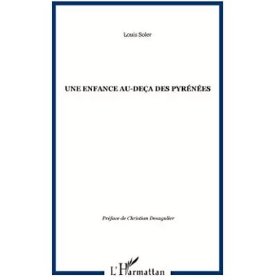 Une enfabce au-deca des pyrenees - Louis Soler - Publicité Une enfabce au-deca des pyrenees - Louis Soler - Publicité