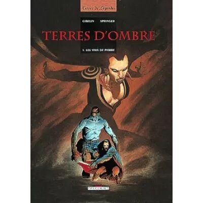 Productions Guy Delcourt Terres d'ombre, Tome 1 : Les yeux de Pierre - Springer, Gibelin - Publicité Productions Guy Delcourt Terres d'ombre, Tome 1 : Les yeux de Pierre - Springer, Gibelin - Publicité