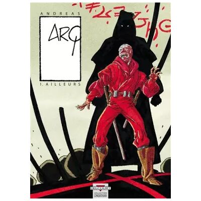 Arq, t.1 : Ailleurs - Andreas - Publicité Arq, t.1 : Ailleurs - Andreas - Publicité