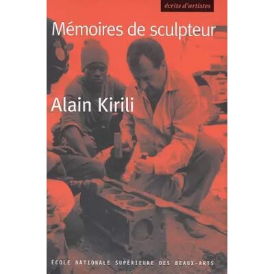 Mémoires de sculpteur - Alain Kirili, Alain Dufrêne - Publicité Mémoires de sculpteur - Alain Kirili, Alain Dufrêne - Publicité