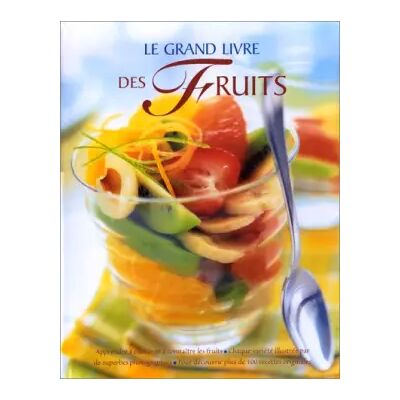Le Grand Livre des fruits - Whiteman - Publicité Le Grand Livre des fruits - Whiteman - Publicité