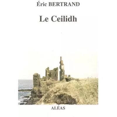 Aléas Le Ceilidh - Eric Bertrand - Publicité Aléas Le Ceilidh - Eric Bertrand - Publicité