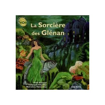 Sorcière des Glenan (Bilingue CD Inclus) - Emile Souvestre - Publicité Sorcière des Glenan (Bilingue CD Inclus) - Emile Souvestre - Publicité