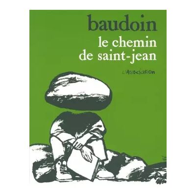 1 Le Chemin de Saint-Jean - Edmond Baudoin - Publicité 1 Le Chemin de Saint-Jean - Edmond Baudoin - Publicité