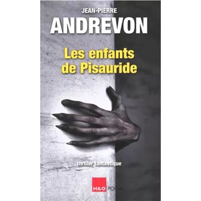 Les enfants de Pisauride - Jean-Pierre Andrevon - Publicité Les enfants de Pisauride - Jean-Pierre Andrevon - Publicité