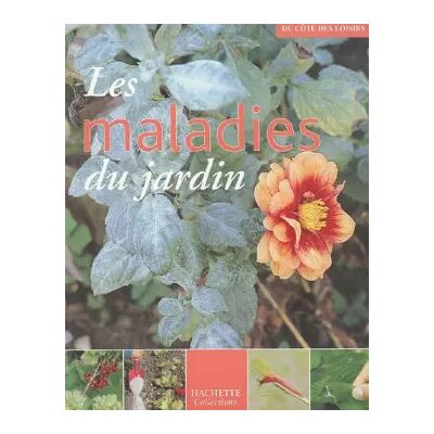 Hachette les maladies du jardin - Marie-Christine Bringer, Collectif - Publicité Hachette les maladies du jardin - Marie-Christine Bringer, Collectif - Publicité
