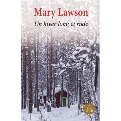 Large type / Large print Un hiver long et rude - Mary Lawson, Michèle Valencia - Publicité Large type / Large print Un hiver long et rude - Mary Lawson, Michèle Valencia - Publicité