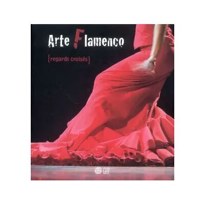 Gaïa Editions Arte flamenco - Serge Airoldi, Juan José Téllez rubio, Danielle Planté-tauzia - Publicité Gaïa Editions Arte flamenco - Serge Airoldi, Juan José Téllez rubio, Danielle Planté-tauzia - Publicité