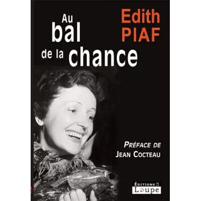 Éd. en gros caractères Au bal de la chance (grands caractères) - Edith Piaf - Publicité Éd. en gros caractères Au bal de la chance (grands caractères) - Edith Piaf - Publicité