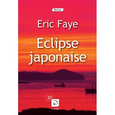 Large type / Large print Eclipses japonaises - Eric Faye - Publicité Large type / Large print Eclipses japonaises - Eric Faye - Publicité