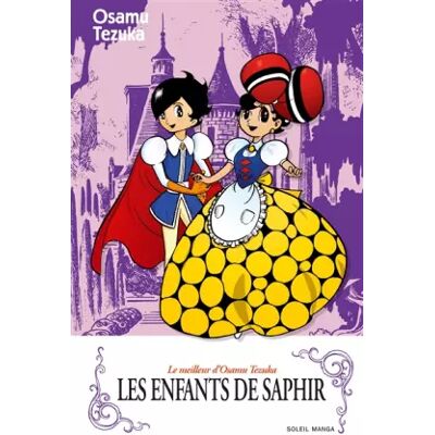 Les Enfants de Saphir, Tome 1 : - Osamu Tezuka, Sylvain Chollet - Publicité Les Enfants de Saphir, Tome 1 : - Osamu Tezuka, Sylvain Chollet - Publicité