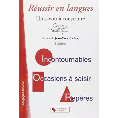 Chronique Sociale Réussir en langues : Un savoir à construire - Gfen, Jean-Yves Rochex - Publicité Chronique Sociale Réussir en langues : Un savoir à construire - Gfen, Jean-Yves Rochex - Publicité