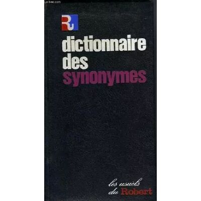 Le Robert Dictionnaire des Synonymes - Henri Bertaud Du Chazaud - Publicité Le Robert Dictionnaire des Synonymes - Henri Bertaud Du Chazaud - Publicité