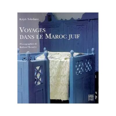 01 Voyage dans le Maroc juif - Ralph Toledano, Roland Beaufre - Publicité 01 Voyage dans le Maroc juif - Ralph Toledano, Roland Beaufre - Publicité