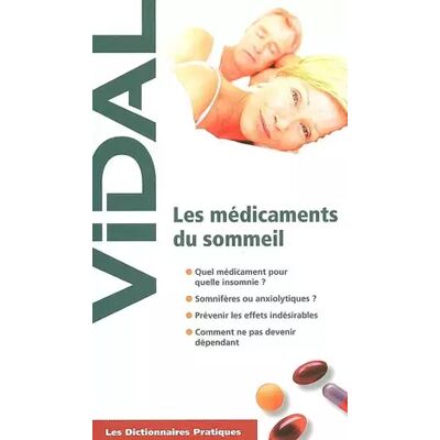 Les Médicaments du sommeil - Vidal, Stéphane Korsia-Meffre - Publicité Les Médicaments du sommeil - Vidal, Stéphane Korsia-Meffre - Publicité