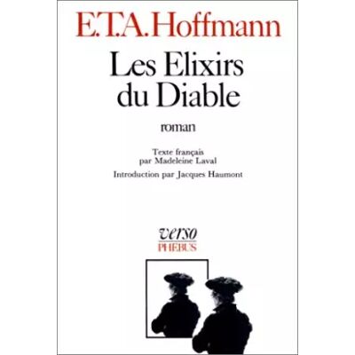 Intégrale des contes et récits /Hoffmann, Tome 1 : Les Élixirs du diable : Papiers laissés après sa mort par le frère Médard, capucin - Ernst Theodor Amadeus Hoffmann - Publicité Intégrale des contes et récits /Hoffmann, Tome 1 : Les Élixirs du diable : Papiers laissés après sa mort par le frère Médard, capucin - Ernst Theodor Amadeus Hoffmann - Publicité