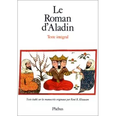 Phébus Le Roman d'Aladin - Collectif - Publicité Phébus Le Roman d'Aladin - Collectif - Publicité