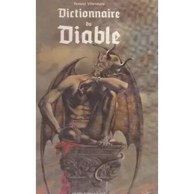 1re Dictionnaire du diable - Roland Villeneuve - Publicité 1re Dictionnaire du diable - Roland Villeneuve - Publicité