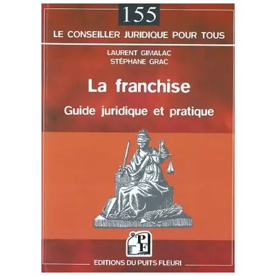 1 La franchise - Laurent Gimalac, Stéphane Grac - Publicité 1 La franchise - Laurent Gimalac, Stéphane Grac - Publicité