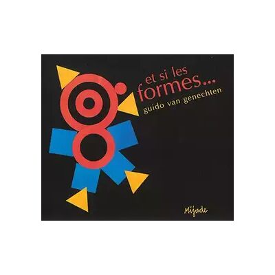 ET SI LES FORMES... - Guido VAN GENECHTEN - Publicité ET SI LES FORMES... - Guido VAN GENECHTEN - Publicité