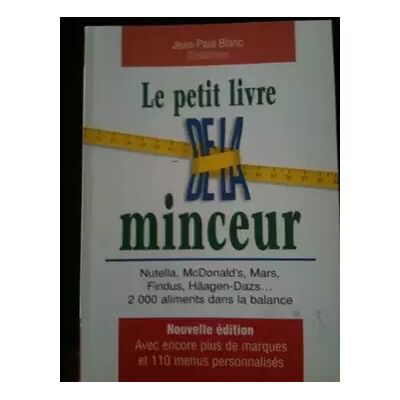 PETIT LIVRE DE LA MINCEUR 1997 - Jean-Paul Blanc - Publicité PETIT LIVRE DE LA MINCEUR 1997 - Jean-Paul Blanc - Publicité