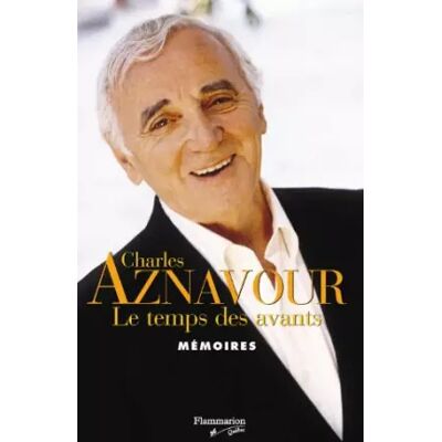 Le Temps des avant - charles-aznavour - Publicité Le Temps des avant - charles-aznavour - Publicité