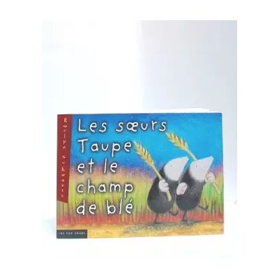 Surs Taupe et le Champ de Blé - Publicité Surs Taupe et le Champ de Blé - Publicité