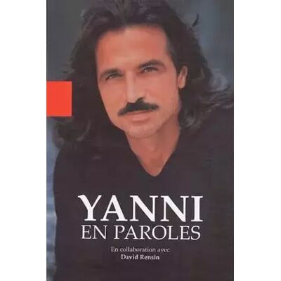 Yanni en paroles - Yanni - Publicité Yanni en paroles - Yanni - Publicité