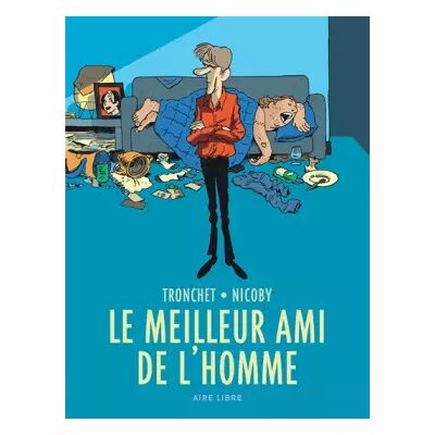 Illustrated Le meilleur ami de l'homme - Tome 0 - Le meilleur ami de l'homme - Tronchet, Nicoby - Publicité Illustrated Le meilleur ami de l'homme - Tome 0 - Le meilleur ami de l'homme - Tronchet, Nicoby - Publicité