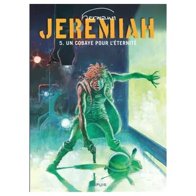 Dupuis Jeremiah, tome 5 : Un cobaye pour l'éternité - Hermann - Publicité Dupuis Jeremiah, tome 5 : Un cobaye pour l'éternité - Hermann - Publicité
