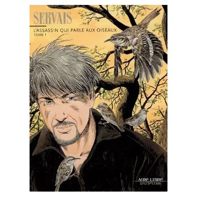 Servais, tome 1 : L'assassin qui parle aux oiseaux - Servais - Publicité Servais, tome 1 : L'assassin qui parle aux oiseaux - Servais - Publicité