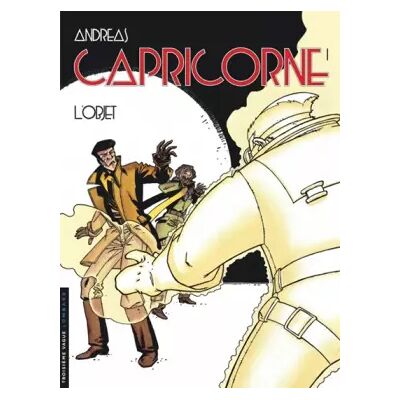 Capricorne, tome 1 : L'Objet - Andreas - Publicité Capricorne, tome 1 : L'Objet - Andreas - Publicité