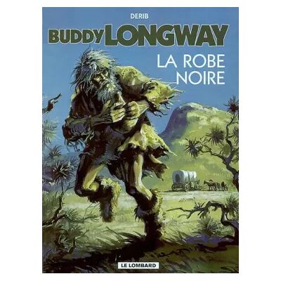 Buddy Longway, tome 14 : La robe noire - Derib - Publicité Buddy Longway, tome 14 : La robe noire - Derib - Publicité