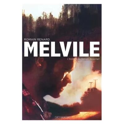 Melvile - tome 1 - L'Histoire de Samuel Beauclair - Renard Romain, Renard Romain - Publicité Melvile - tome 1 - L'Histoire de Samuel Beauclair - Renard Romain, Renard Romain - Publicité