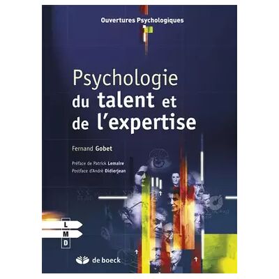 1 Psychologie du talent et de l'expertise - Fernand Gobet - Publicité 1 Psychologie du talent et de l'expertise - Fernand Gobet - Publicité