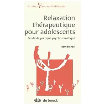 1 Relaxation thérapeutique pour adolescents: Guide de pratique psychosomatique - René Sirven - Publicité 1 Relaxation thérapeutique pour adolescents: Guide de pratique psychosomatique - René Sirven - Publicité