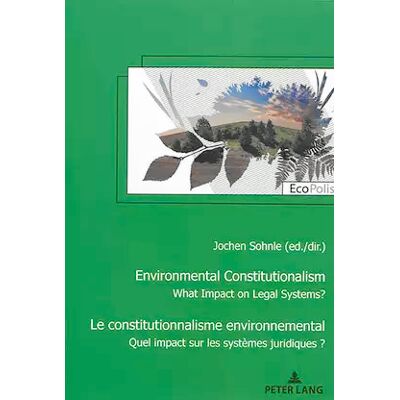 New Le constitutionnalisme environnemental: Quel impact sur les ordres juridiques ? - Publicité New Le constitutionnalisme environnemental: Quel impact sur les ordres juridiques ? - Publicité