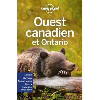 Ouest Canadien et Ontario - 4ed - Lonely Planet Lonely Planet - Publicité Ouest Canadien et Ontario - 4ed - Lonely Planet Lonely Planet - Publicité