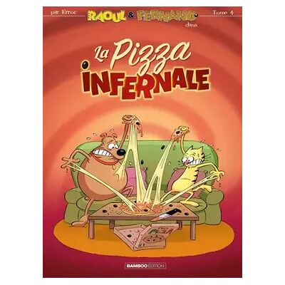 Illustrated Raoul et Fernand - tome 04: La pizza infernale - Erroc - Publicité Illustrated Raoul et Fernand - tome 04: La pizza infernale - Erroc - Publicité