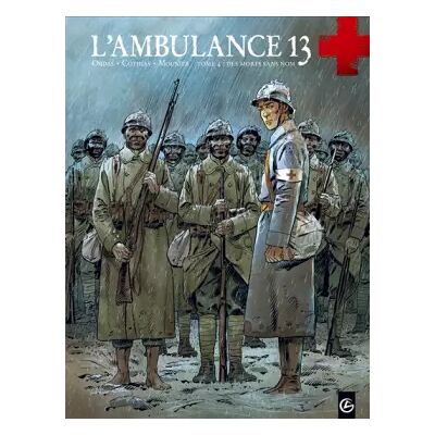 L AMBULANCE 13 T04 - Sébastien Bouet - Publicité L AMBULANCE 13 T04 - Sébastien Bouet - Publicité