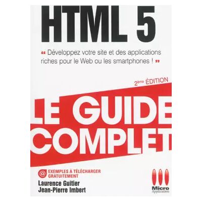 2 HTML5 : Le guide complet - IMBERT J/GUITIER L - Publicité 2 HTML5 : Le guide complet - IMBERT J/GUITIER L - Publicité