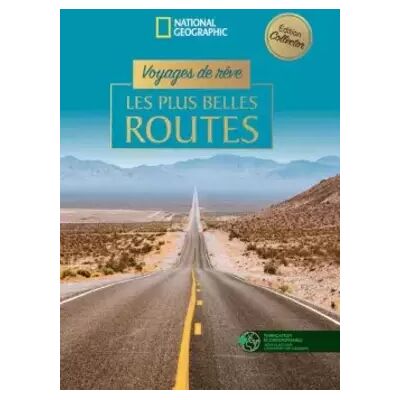 Edition spéciale Voyages de rêve - Les plus belles routes version collector - Collectif - Publicité Edition spéciale Voyages de rêve - Les plus belles routes version collector - Collectif - Publicité