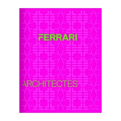 Illustrated Ferrari Architectes - Christophe Passer - Publicité Illustrated Ferrari Architectes - Christophe Passer - Publicité