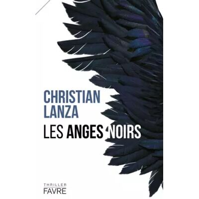 Les anges noirs - Christian Lanza - Publicité Les anges noirs - Christian Lanza - Publicité