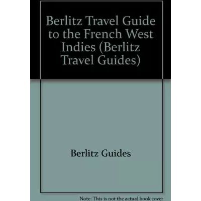 New French West Indies - Berlitz Guides - Publicité New French West Indies - Berlitz Guides - Publicité